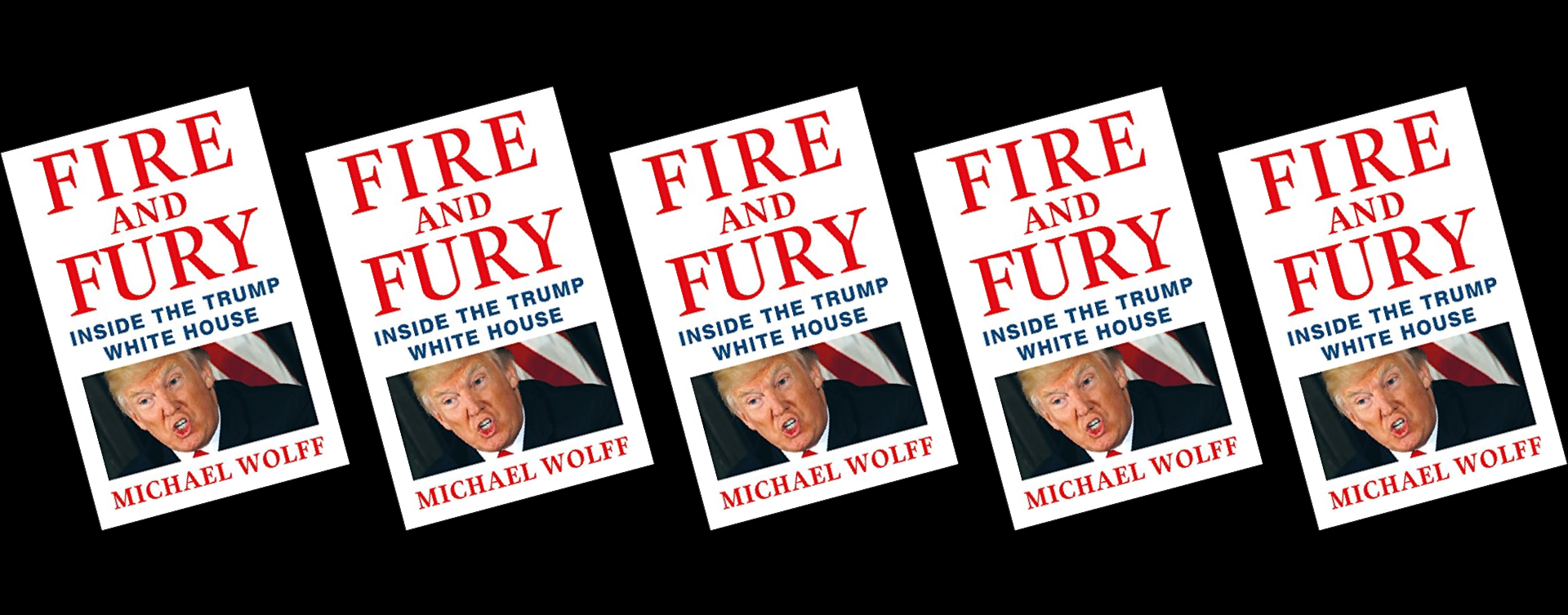 Fire and fury by michael wolff